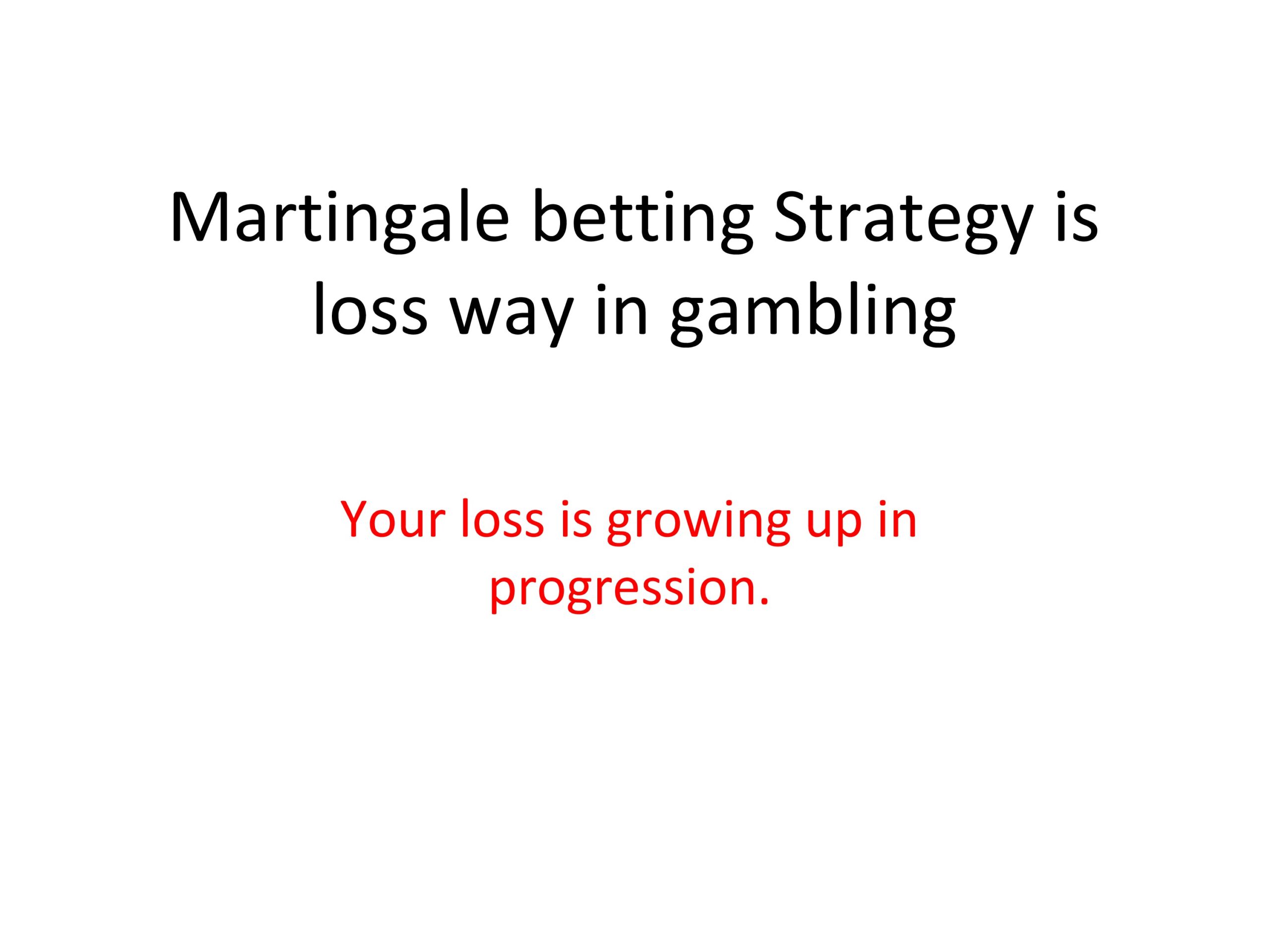 Mistake 3. Martingale Betting System.